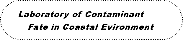 ꨤx:     Laboratory of Contaminant         Fate in Coastal Evironment